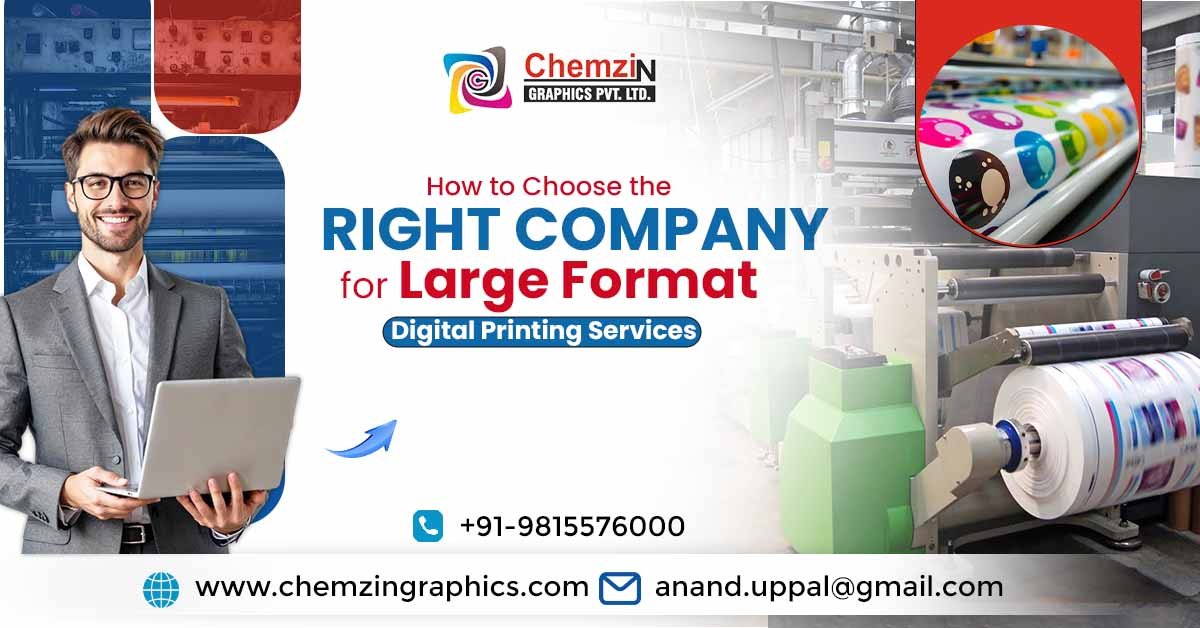 How to Choose the Right Company for Large Format Digital Printing Service