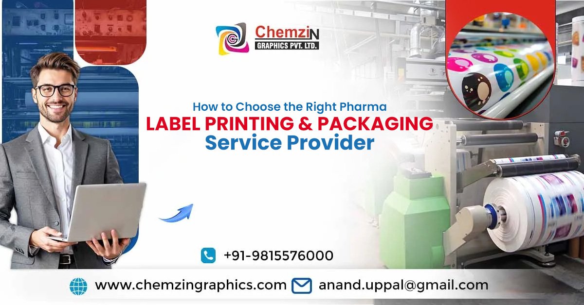 How to Choose the Right Pharma Label Printing & Packaging Service Provider?